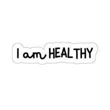 Load image into Gallery viewer, I am Healthy Sticker
