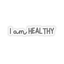 Load image into Gallery viewer, I am Healthy Sticker
